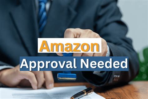 Amazon requires approval